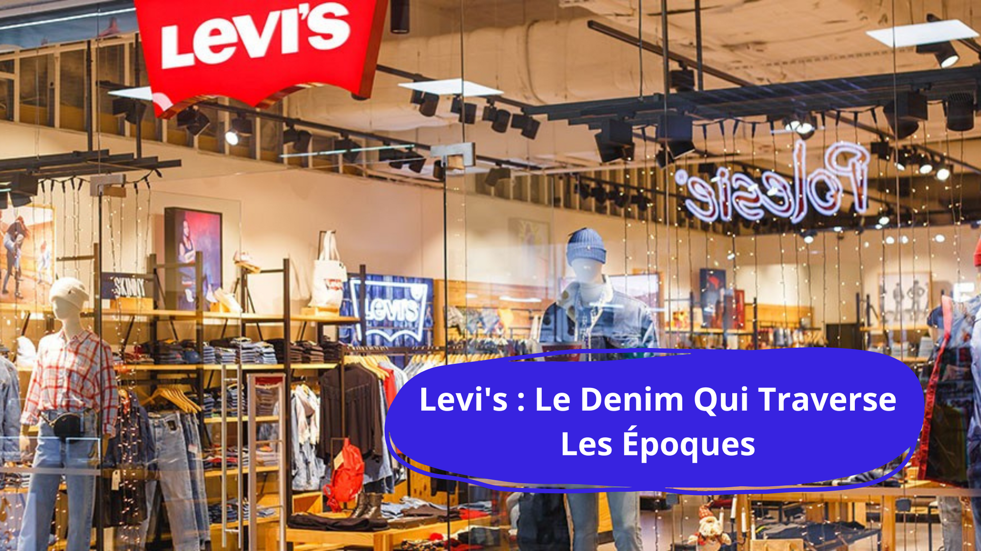 Levi's : L'Essence Intemporelle du Denim et du Streetwear